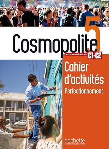 Cosmopolite 5: Méthode de français / Arbeitsbuch mit Code von Hueber